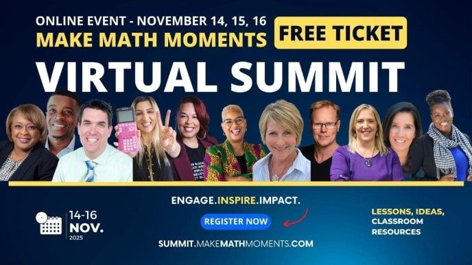 2025 Make Math Moments Virtual Summit free and subscription tickets available 2025 Make Math Moments Virtual Summit Feature Summit