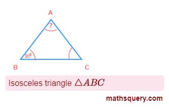 Isosceles ΔABC, ∠B = 30°