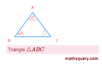 ΔABC with ∠A=50°, ∠B=30°